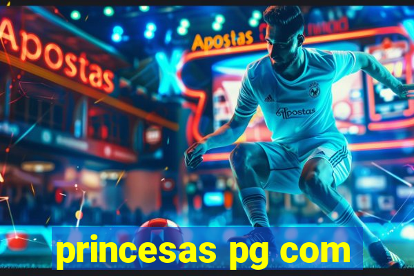 princesas pg com